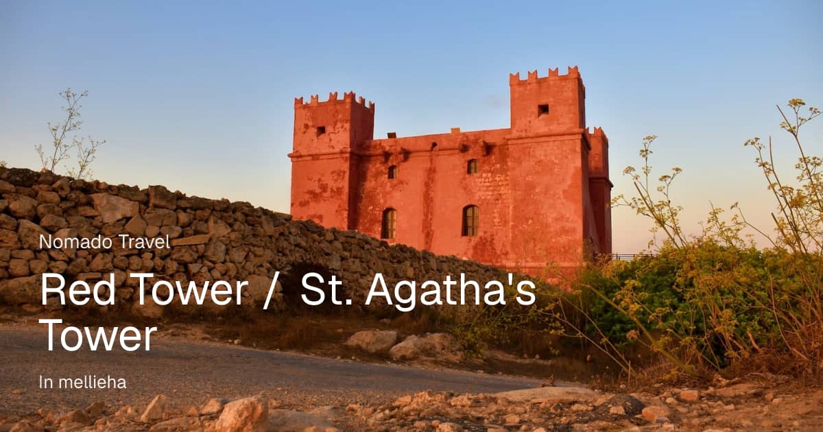 Red Tower Malta: Guide zum St. Agatha's Tower | Nomado Travel