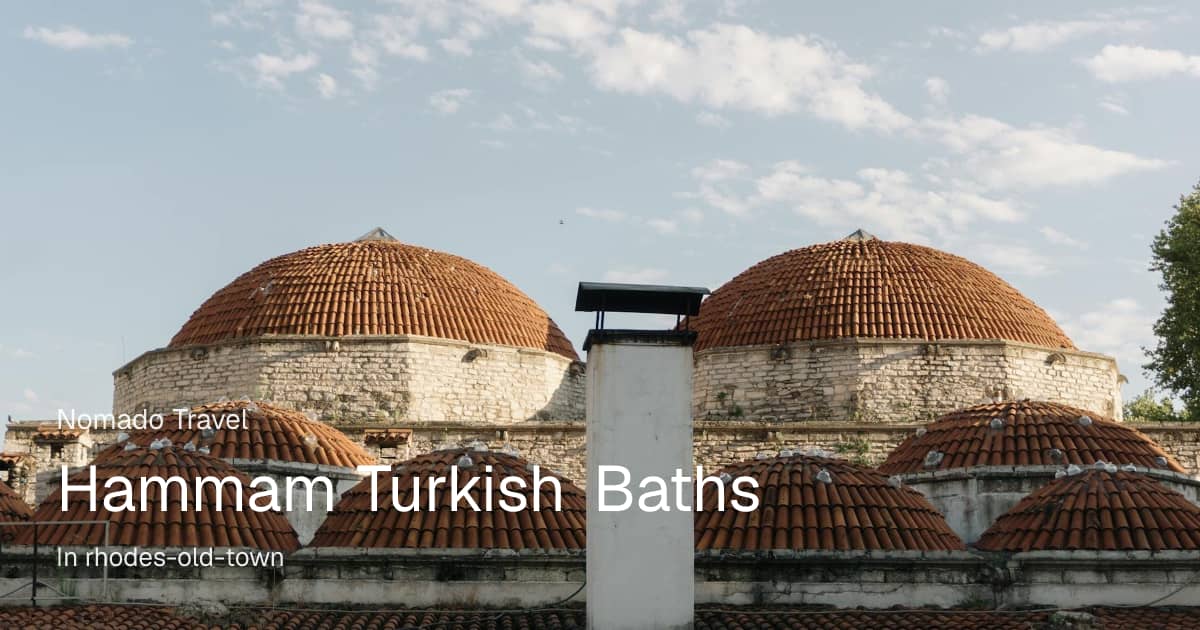 Great Hamam Rhodes: Ottoman Baths in the Old Town | Nomado Travel
