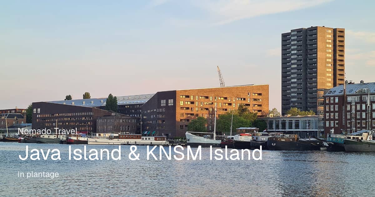 Java Island & KNSM Island, Amsterdam | Nomado Travel
