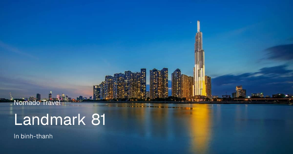 Landmark 81 Saigon: Sky View Observatory Guide | Nomado Travel