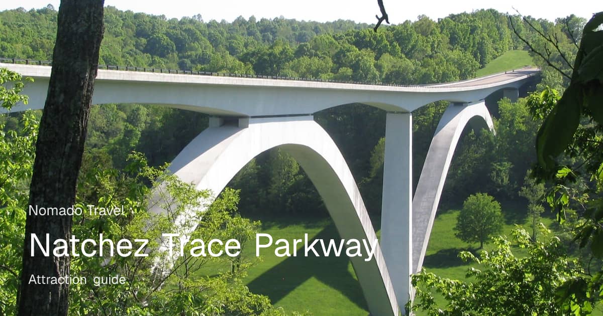 Natchez Trace Parkway | Nashville's Scenic Drive | Nomado Travel