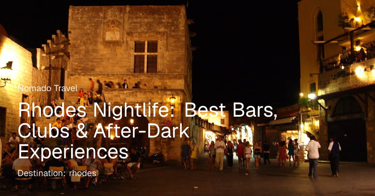 Rhodes Nightlife: Bars, Clubs & After-Dark Guide | Nomado Travel