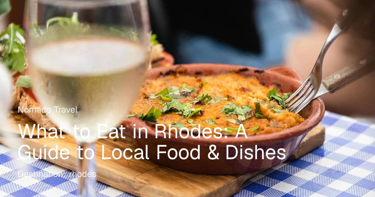 What to Eat in Rhodes: Local Food Guide | Nomado Travel