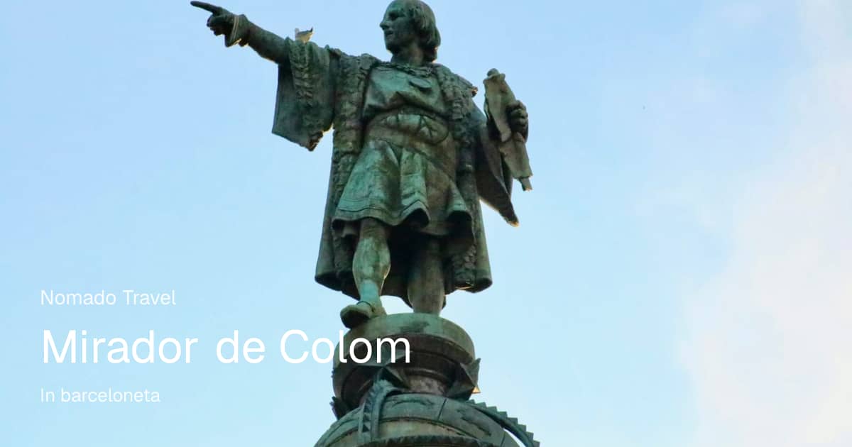 Mirador de Colom Barcelona: vistas y consejos | Nomado Travel