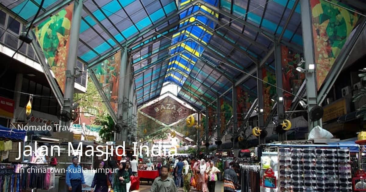 Jalan Masjid India: Pasar India di Jantung KL | Nomado Travel