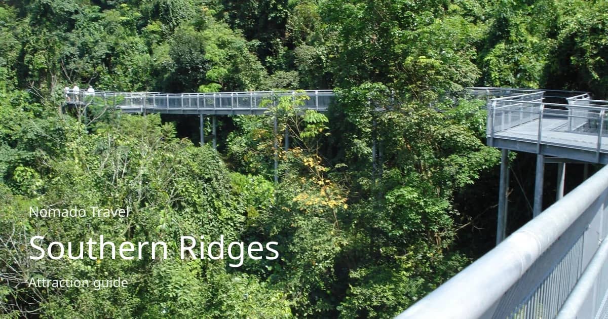 Southern Ridges Singapore: guida al percorso | Nomado Travel