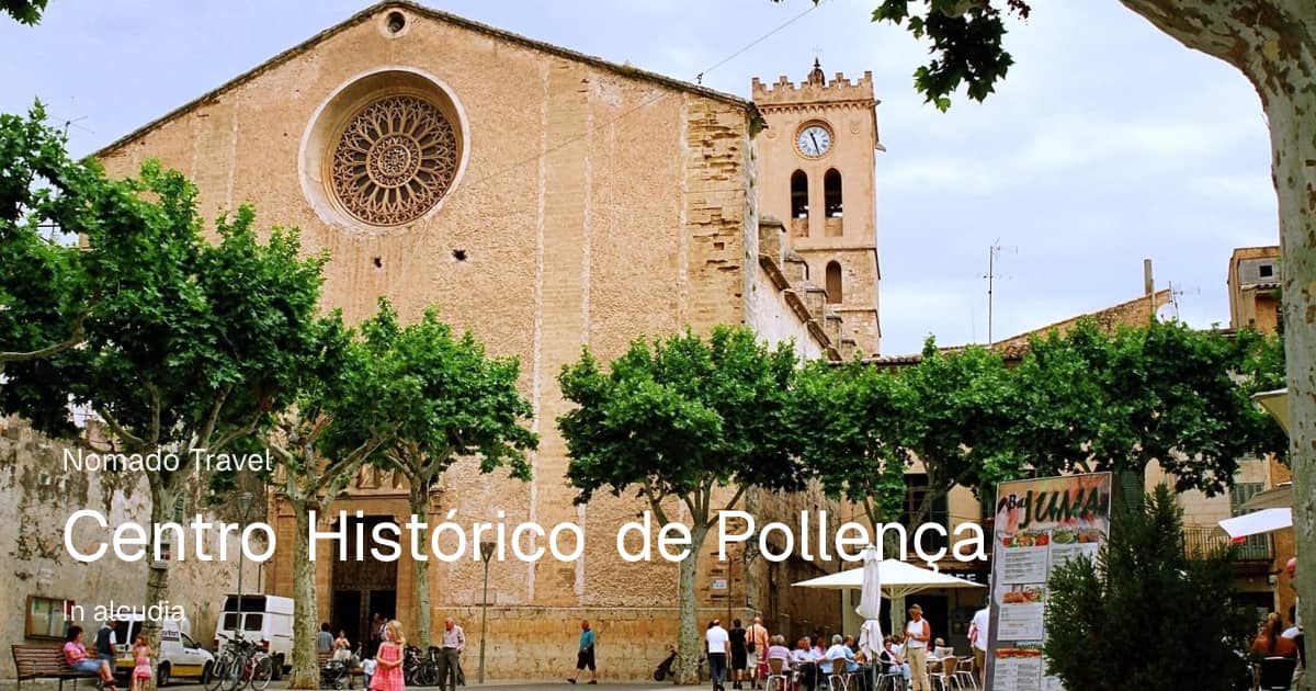 Centro Histórico de Pollença, Maiorca | Nomado Travel