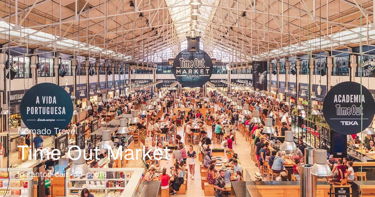 Time Out Market Lisboa: гид по фуд-холлу | Nomado Travel